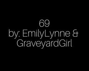 Emilylynne - 69 (with GraveyardGirl) in private premium video
